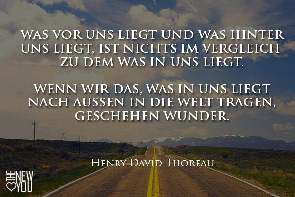 was in uns liegt