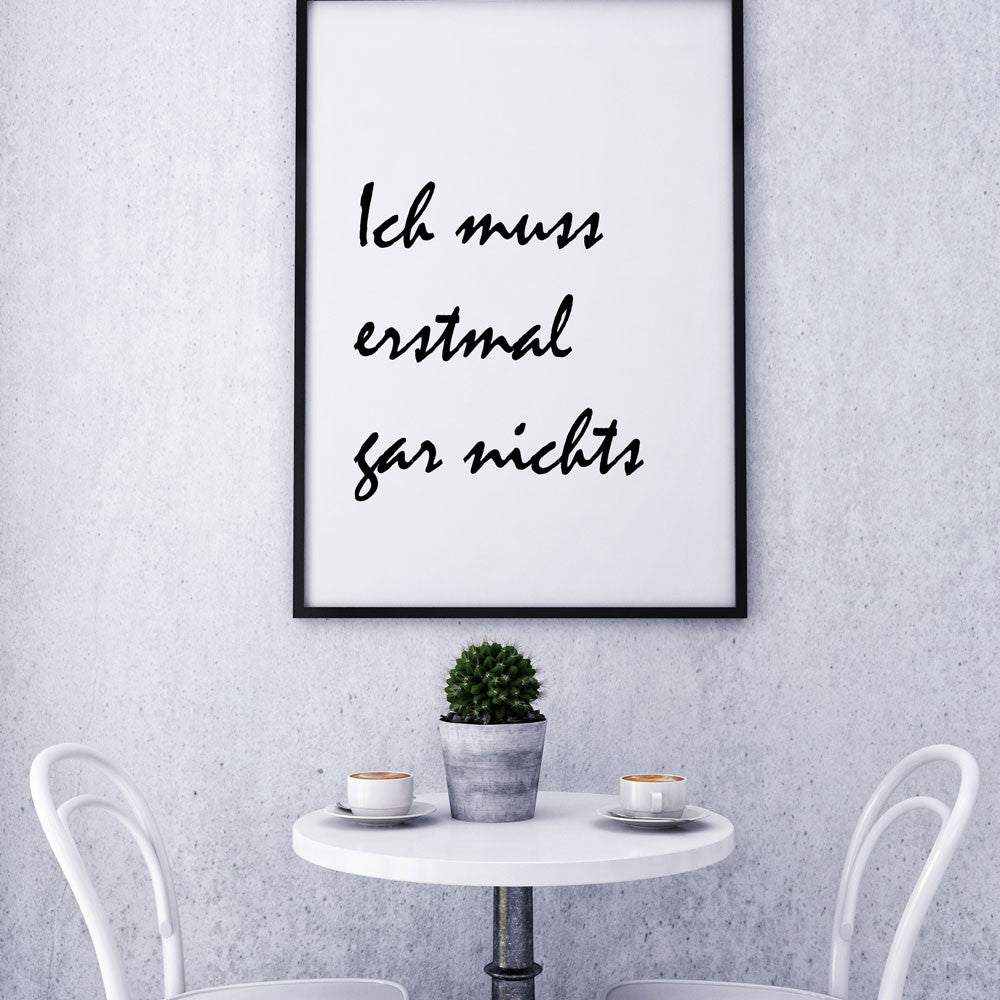 Ich muss gar nichts